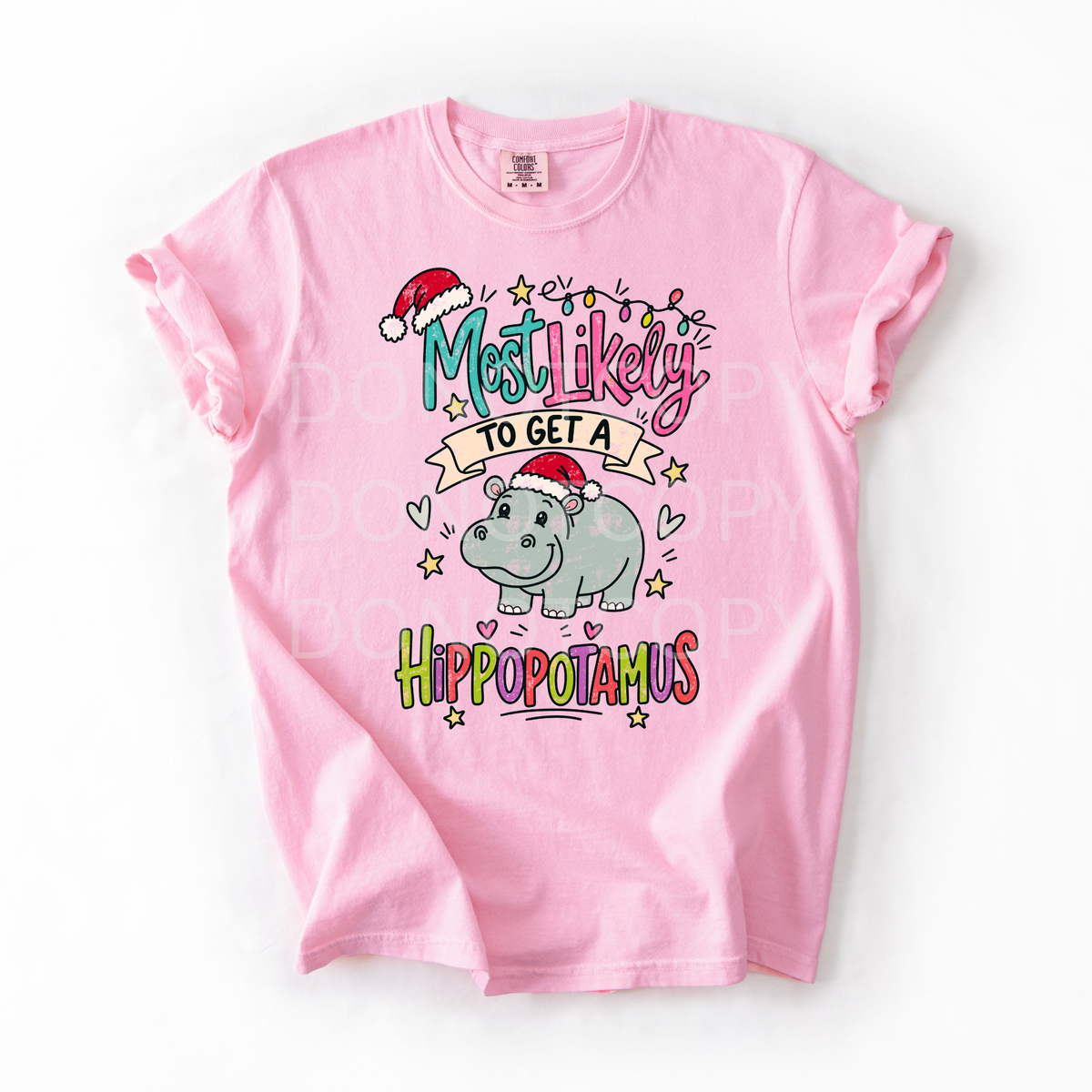 Most Likely To Get A Hippo- Tshirt