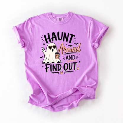 Haunt Around & Find Out- Women's Graphic Tee