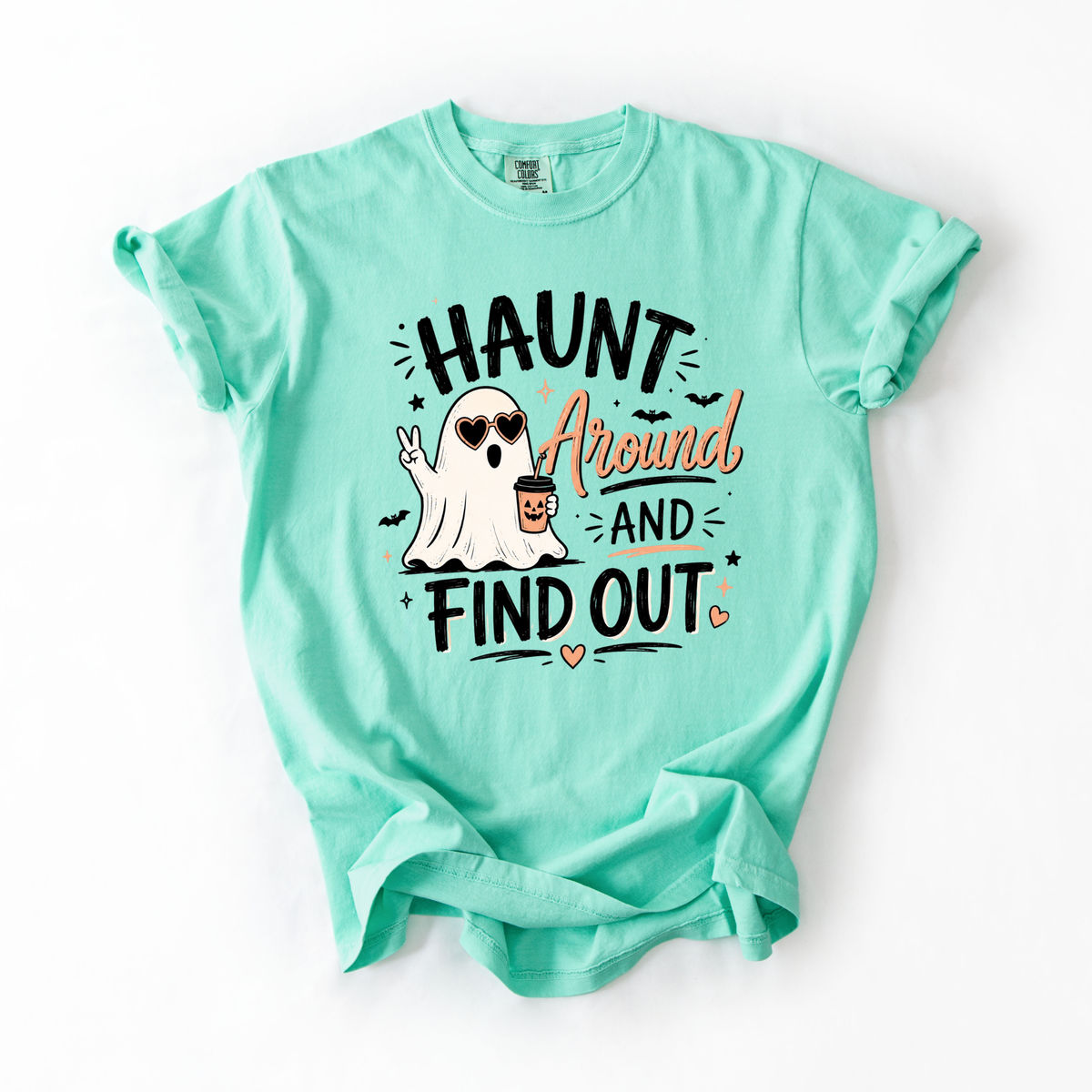 Haunt Around & Find Out- Women's Graphic Tee