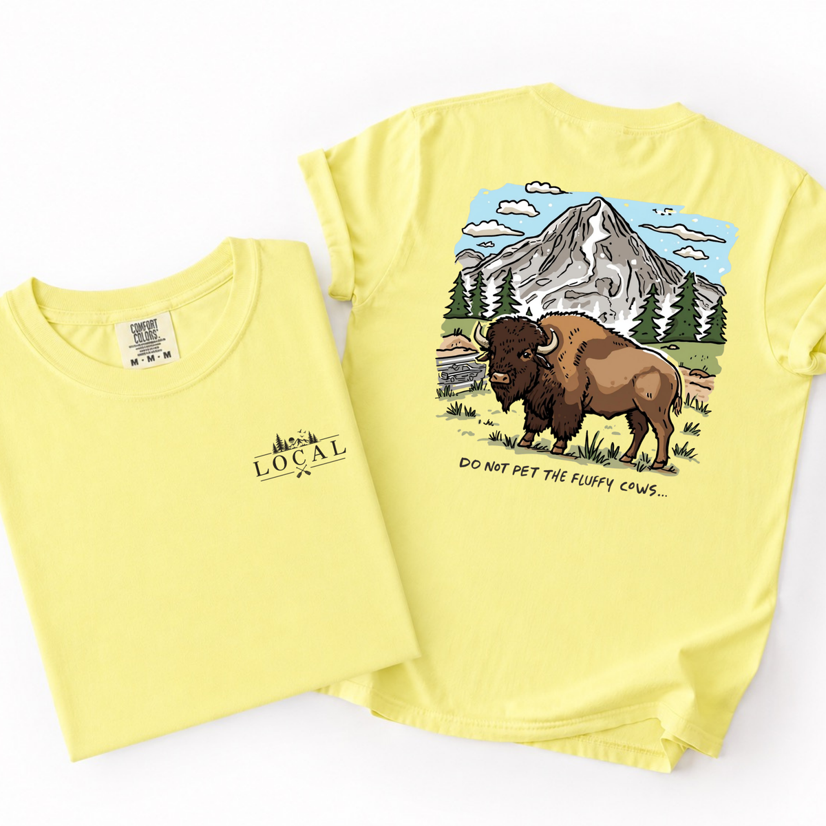 Do Not Pet The Fluffy Cows- Yellowstone Outdoor Tee