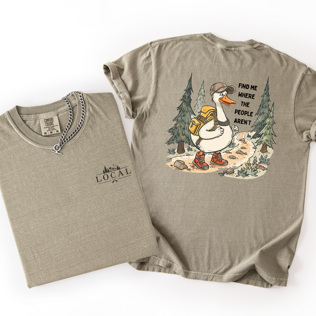 Find Me Where The People Aren't - Hiking Goose Camp Tee