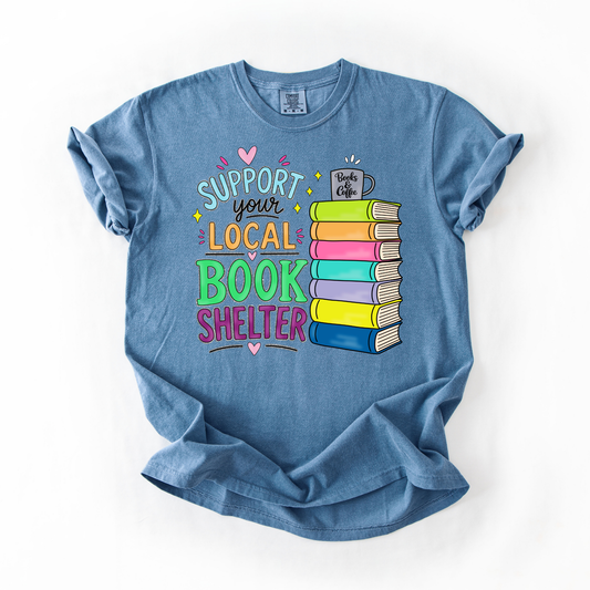 Support Your Local Book Shelter- Hot Girls Read Tshirt