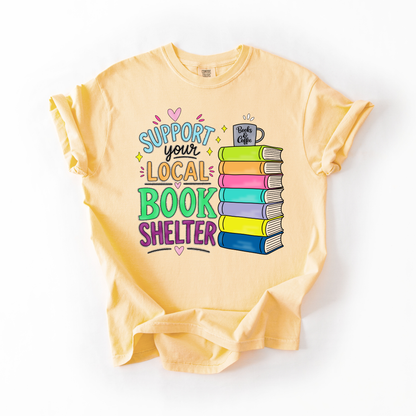 Support Your Local Book Shelter- Hot Girls Read Tshirt