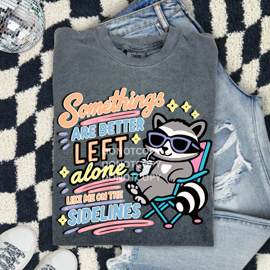 Somethings Are Better Left Alone- PNG
