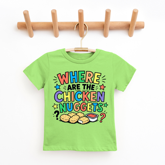 Where's The Chicken Nuggets- Funny Kids Tee