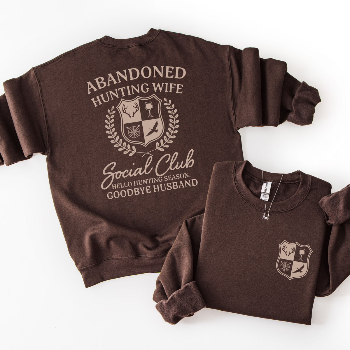 Abandoned Hunting Wives Club Sweatshirt