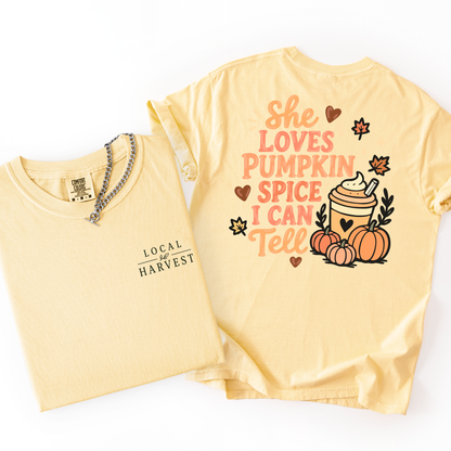 She Loves Pumpkin Spice I Can Tell- Women's Fall Tee