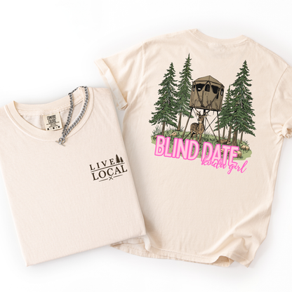 Deer Blind Date Kinda Girl- Women's Southern Tee