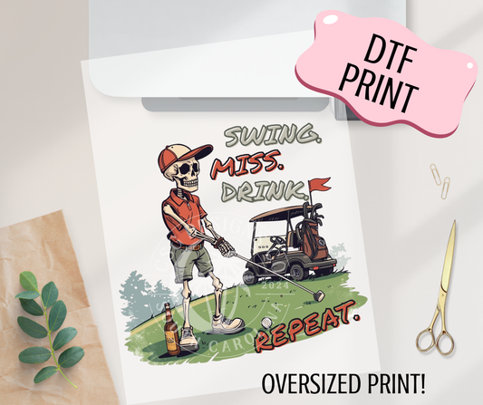 Swing Miss Drink Repeat- DTF Print