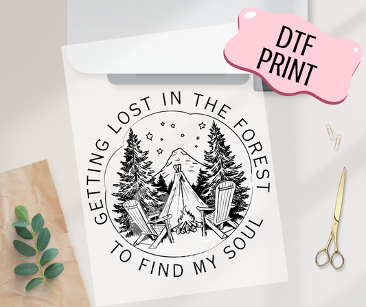 Getting Lost In The Forest TO Find My Soul-DTF Print