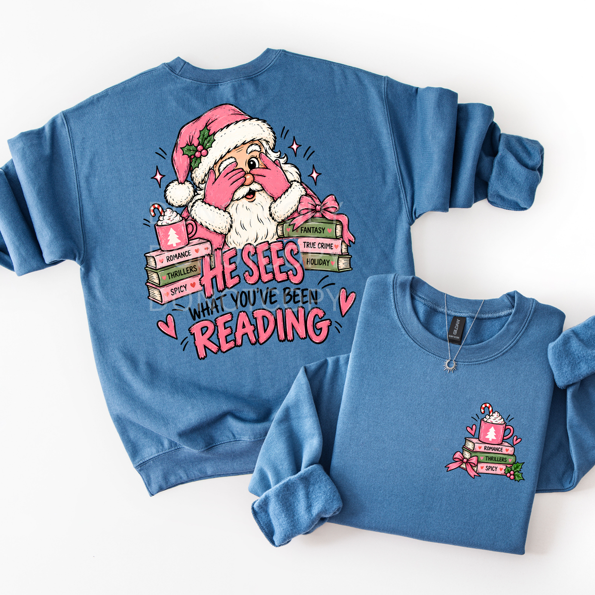 He Sees What You've Been Reading- Santa Sweatshirt