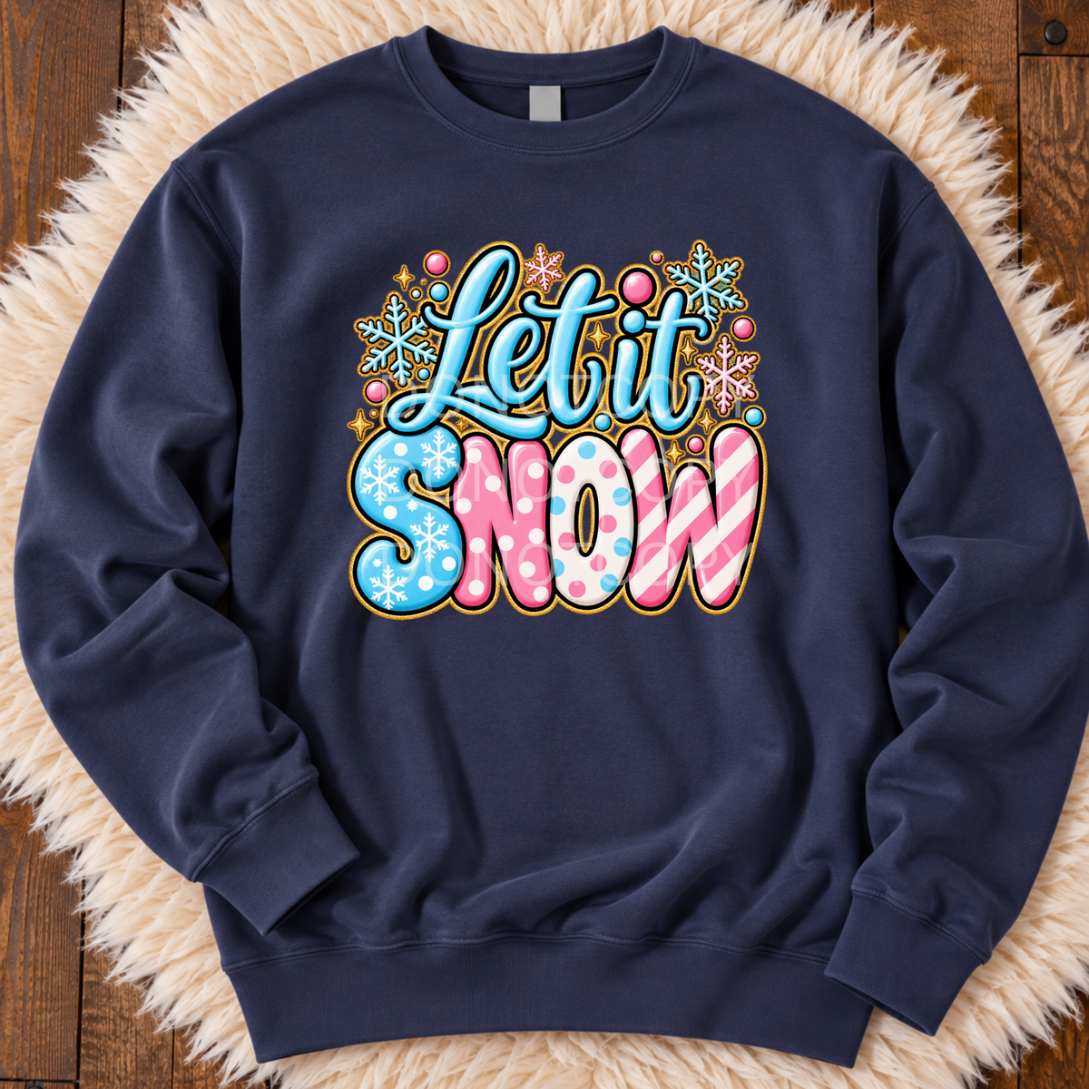 Let It Snow- Sweatshirt