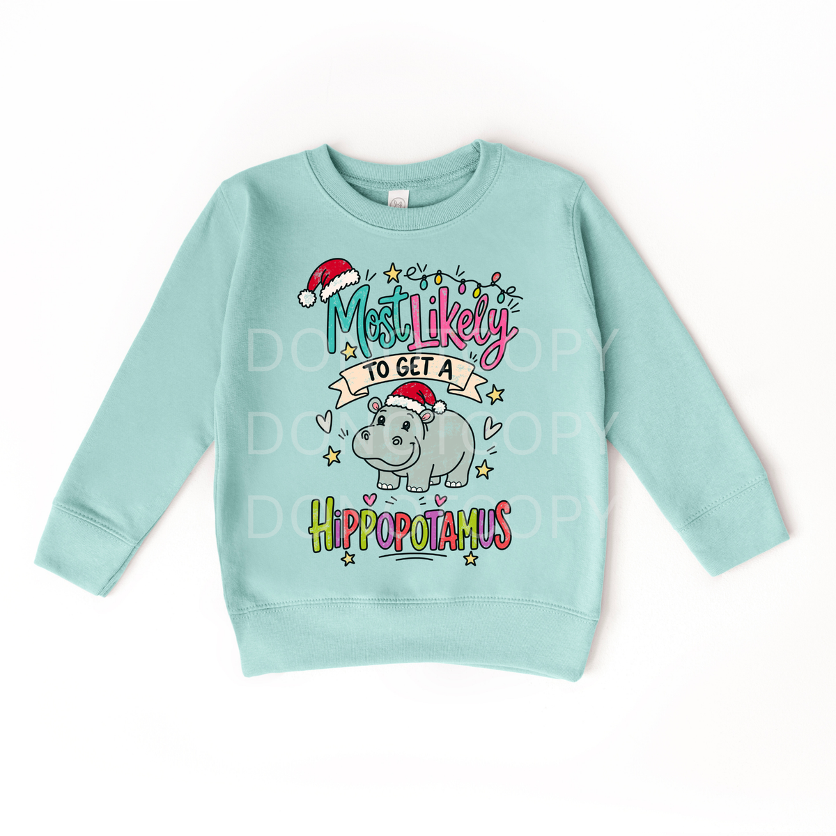 Most Likely To Get A Hippo- YOUTH Tee or Sweatshirt