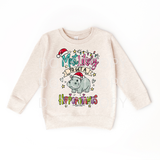 Most Likely To Get A Hippo- YOUTH Tee or Sweatshirt