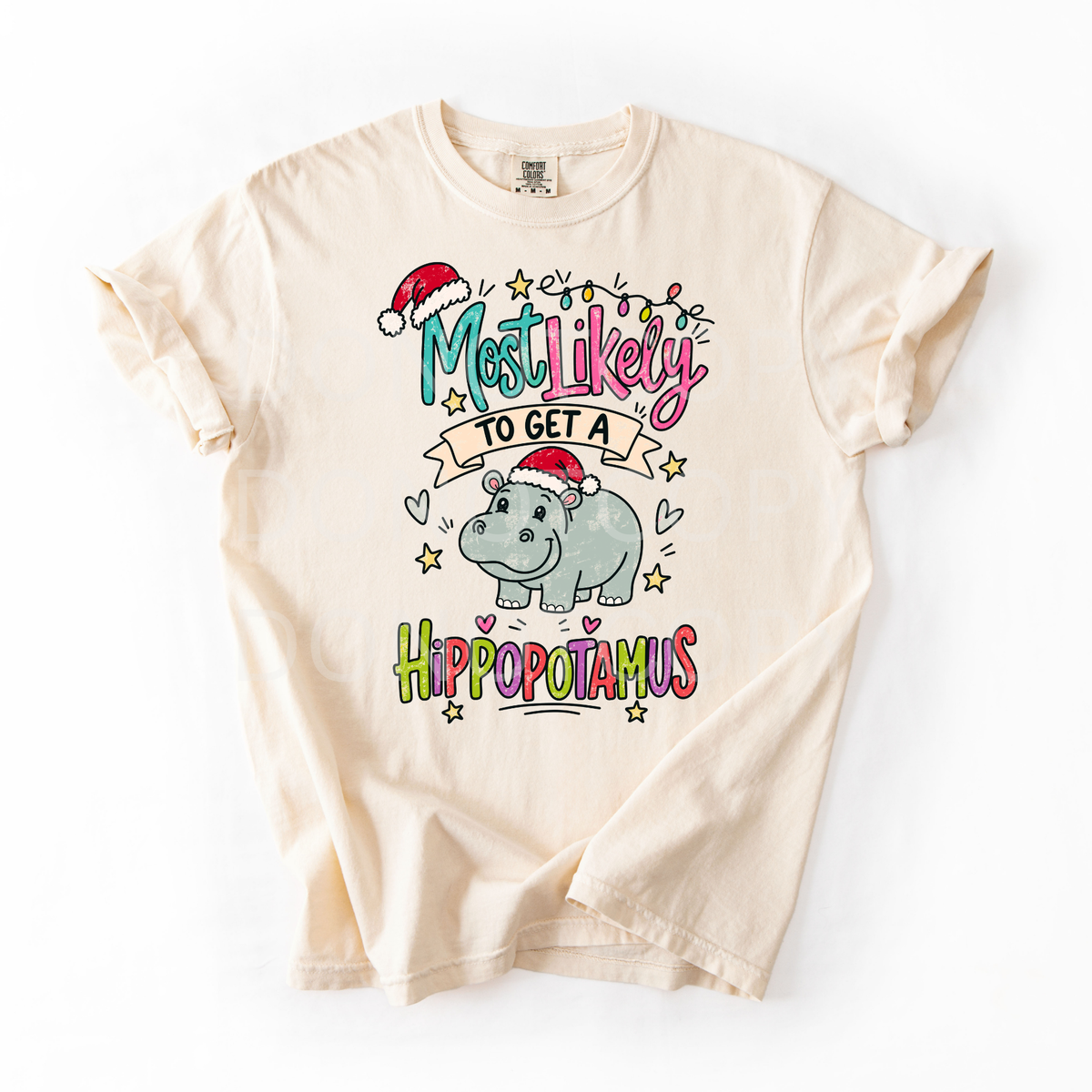 Most Likely To Get A Hippo- Tshirt