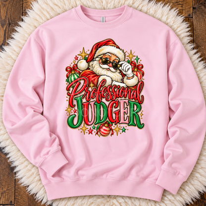 Professional Judger- Sweatshirt
