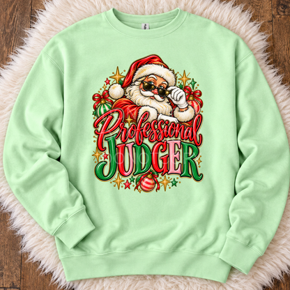 Professional Judger- Sweatshirt